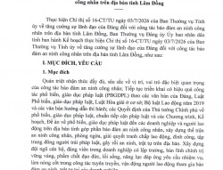 Tuyên truyền Kế hoạch số 76-KH/ĐU ngày 17/7/2026 của Đảng ủy UBND tỉnh Lâm Đồng, về thực hiện Chỉ thị số 16-CT/TU ngày 03/7/2026 của Ban Thường vụ Tỉnh ủy về tăng cường sự lãnh đạo của Đảng đối với công tác bảo đảm an ninh công nhân trên địa bàn tỉnh Lâm Đồng.